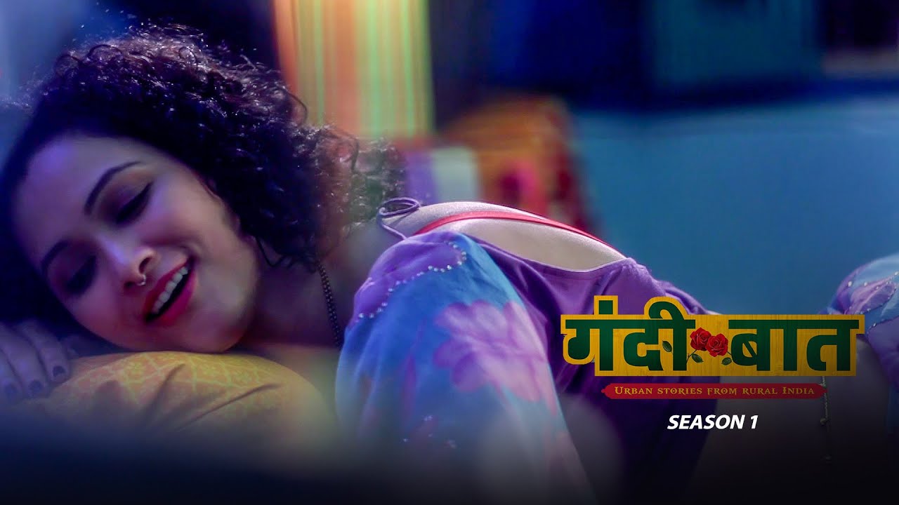 Watch FREE {Most Popular} Gandii Baat Altbalaji